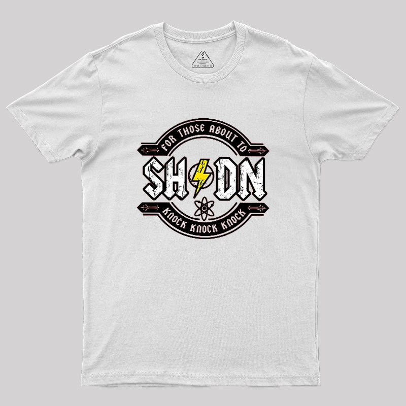 For Those About to Knock Geek T-Shirt