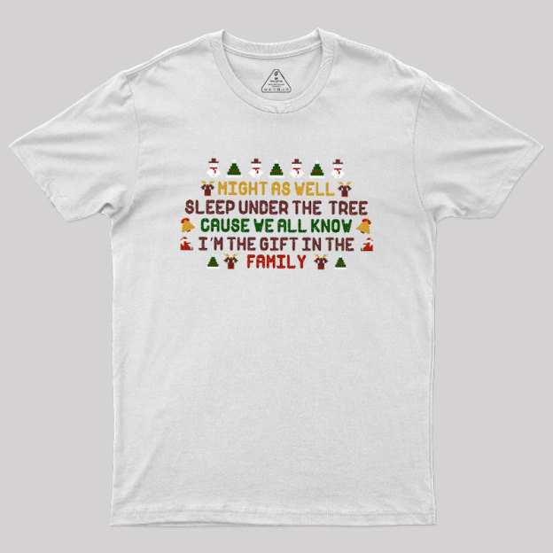 Funny Christmas Quote Geek T-Shirt