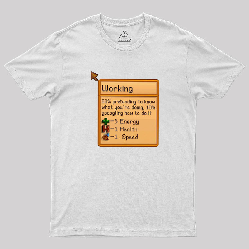 Working Geek T-Shirt