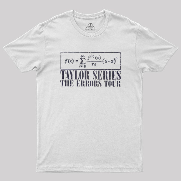 Taylor Series Geek T-Shirt