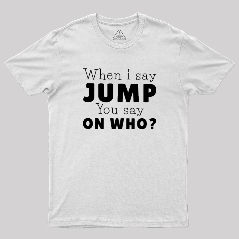 Jump Geek T-Shirt