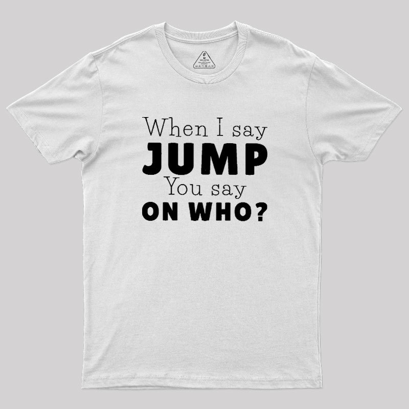 Jump Geek T-Shirt