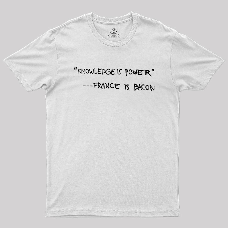 France Is Bacon Geek T-Shirt
