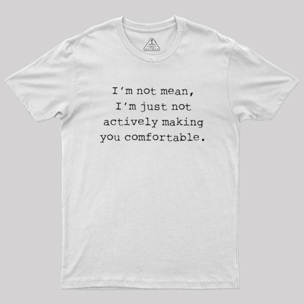 Mean Person Geek T-Shirt