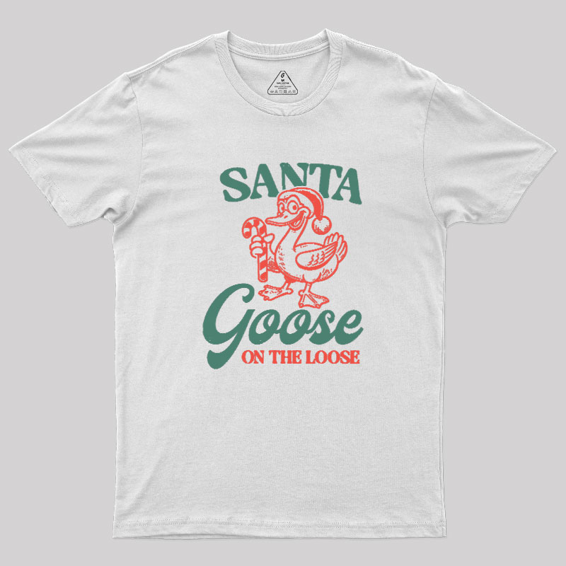 Santa Goose On The Loose Geek T-Shirt