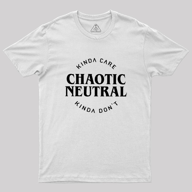 Chaotic Neutral Geek T-Shirt