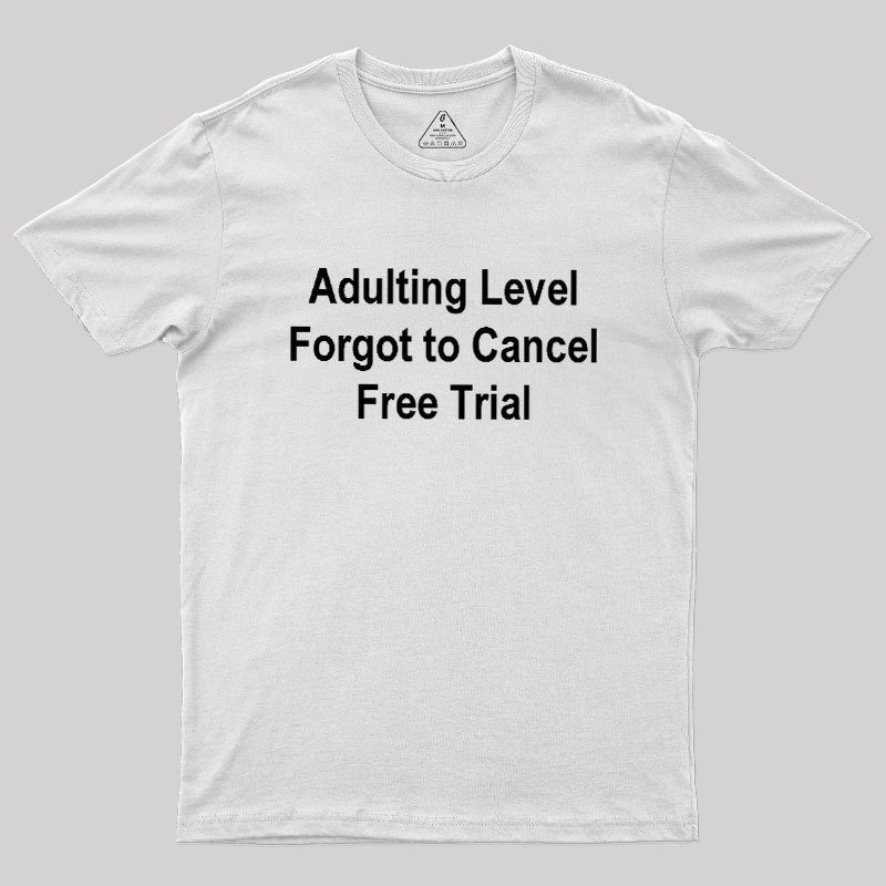 Adulting Level Geek T-Shirt