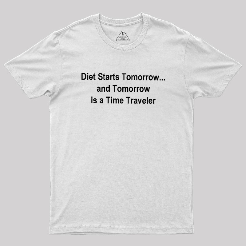 Diet Starts Tomorrow Geek T-Shirt