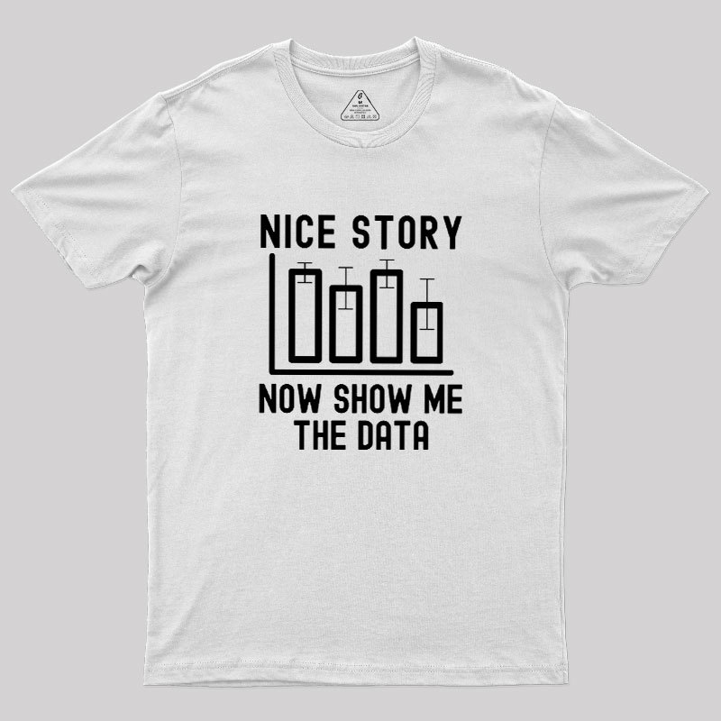 Nice Story Geek T-Shirt