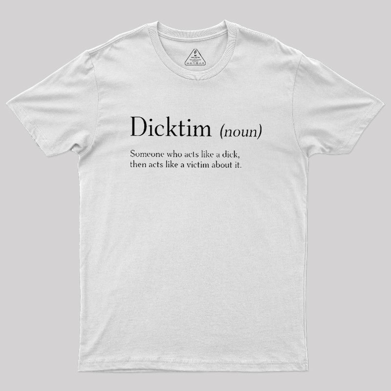 Dicktim Geek T-Shirt
