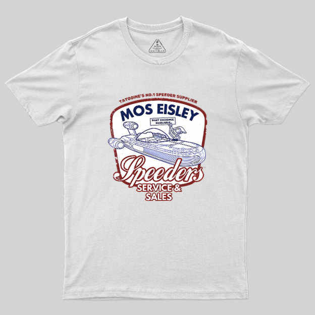 Mos Eisley Speeders Geek T-Shirt