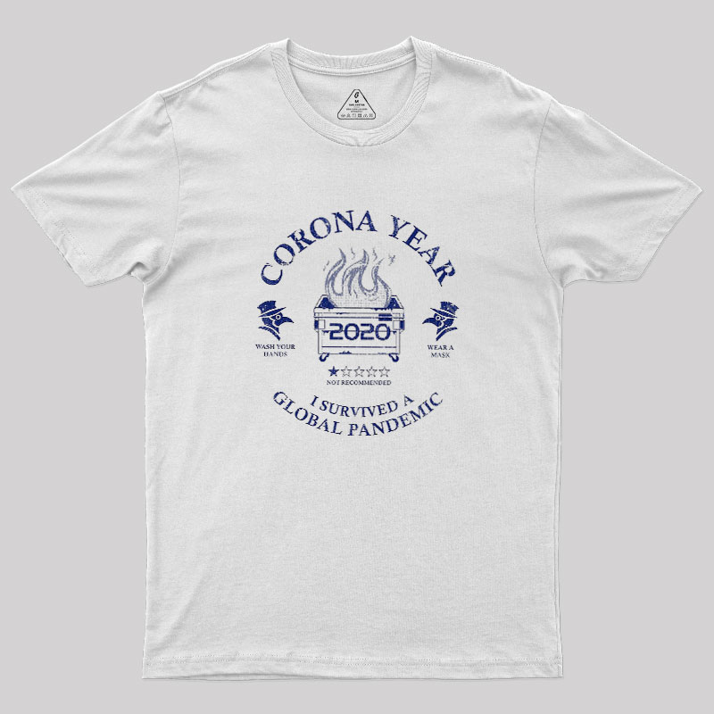 I Survived A Global Pandemic Geek T-Shirt