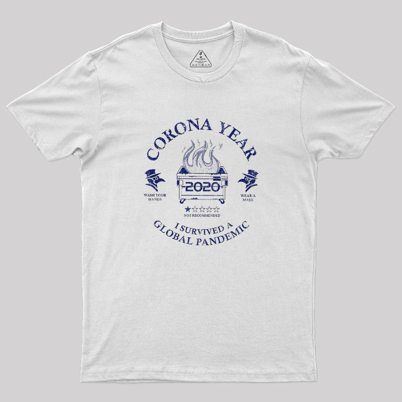 I Survived A Global Pandemic Geek T-Shirt