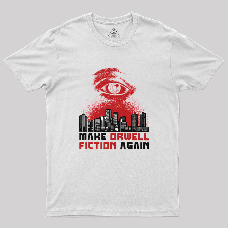 Damen Make Orwell Fiction Again Geek T-Shirt