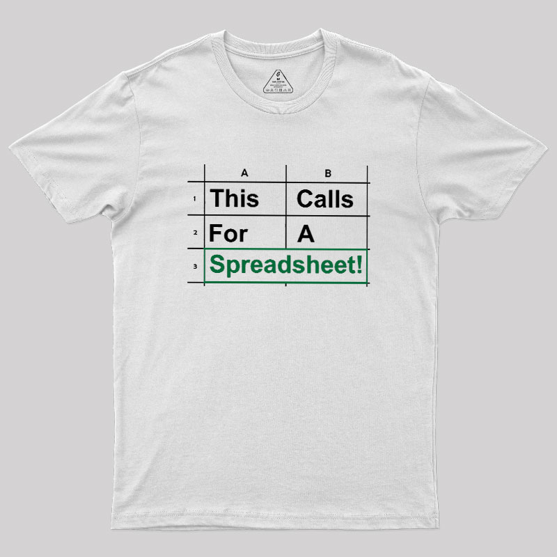 Oh This Calls For A Spreadsheet Funny Office Geek T-Shirt