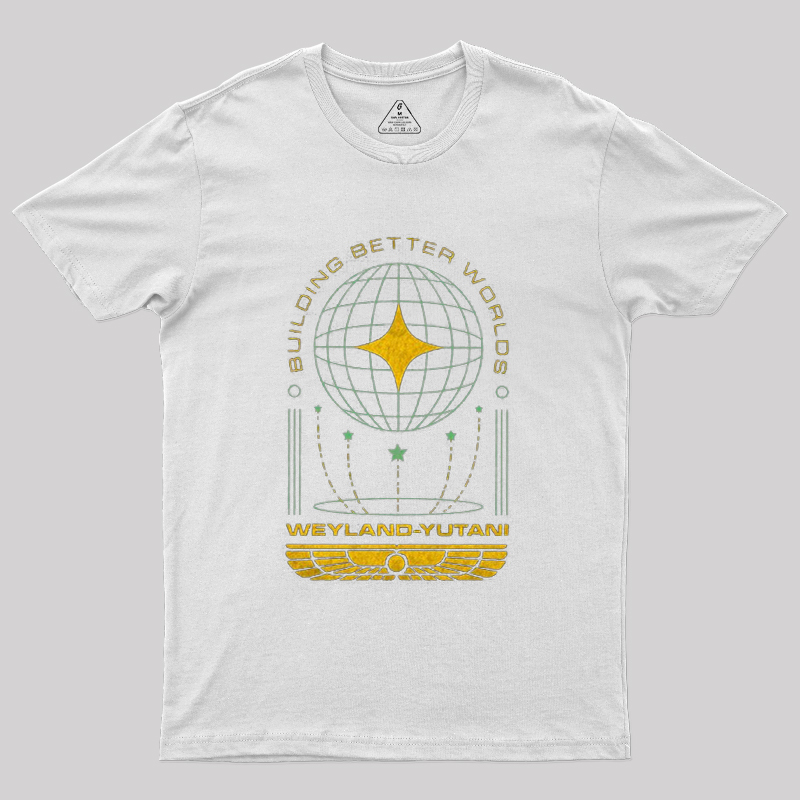 Building Better Worlds Weyland Geek T-Shirt