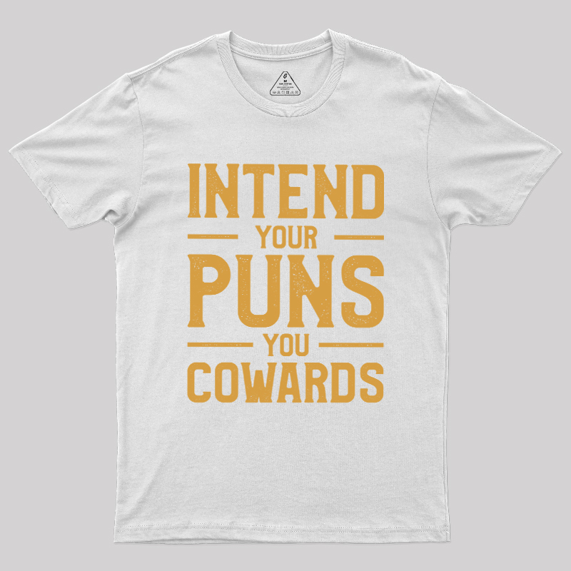 Intend your puns orange Geek T-Shirt