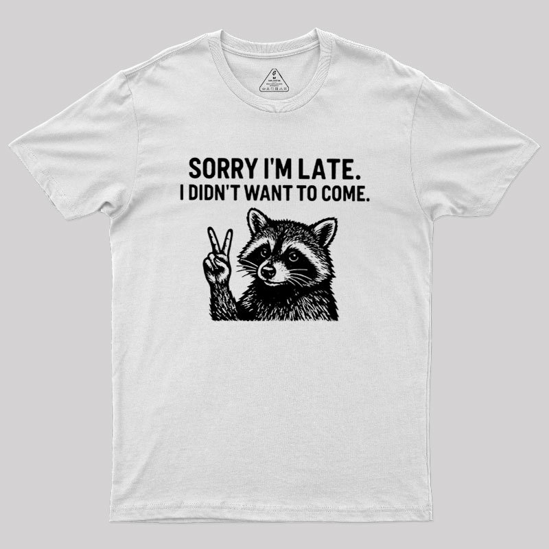 I Didn't Want to Come Geek T-Shirt