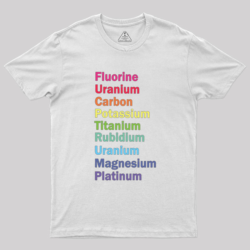 Fluorine Uranium Carbon Potassium Geek T-Shirt