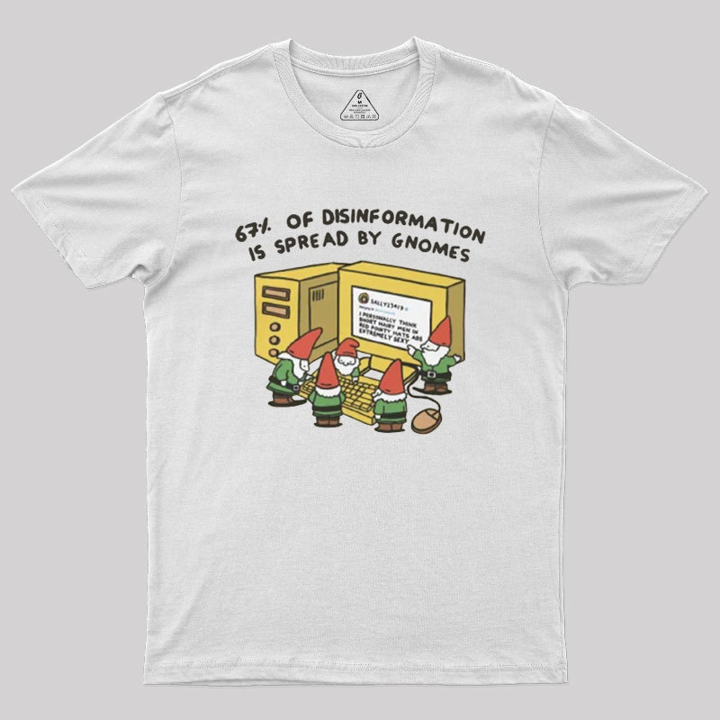 Gnome Disinformation Geek T-Shirt
