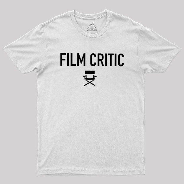 Film Critic Geek T-Shirt