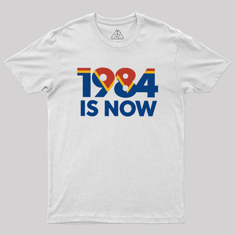 1984 is Now Geek T-Shirt