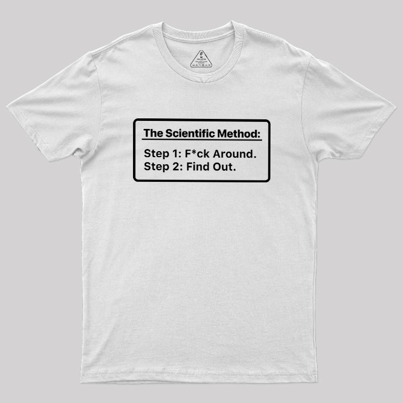 The Scientific Method Geek T-Shirt