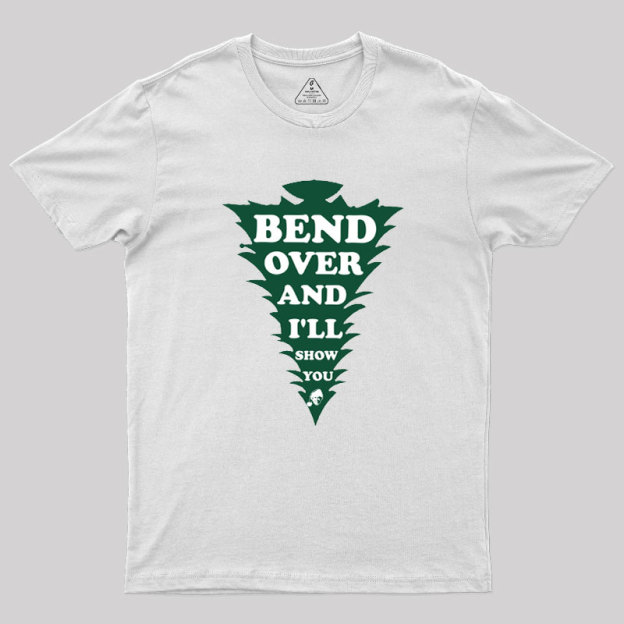 Clark Bend Over And I'll Show You Geek T-Shirt