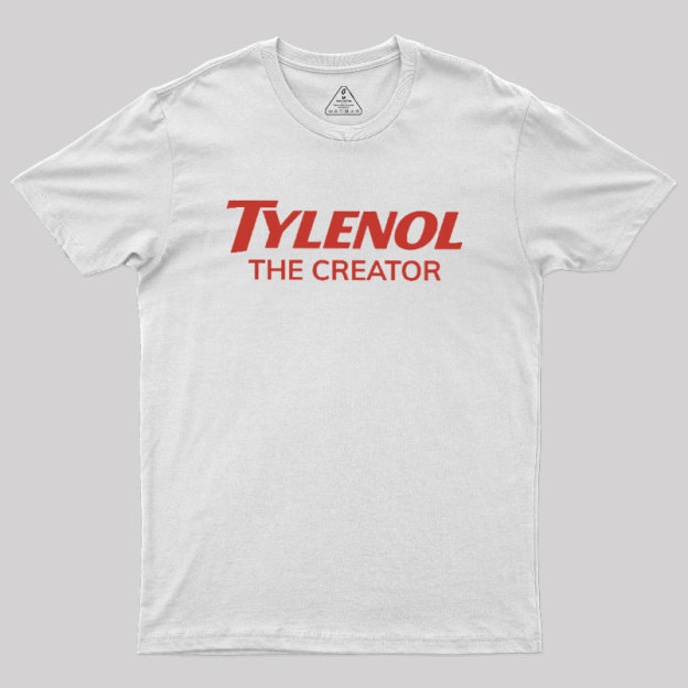 Tylenol The Creator Geek T-Shirt