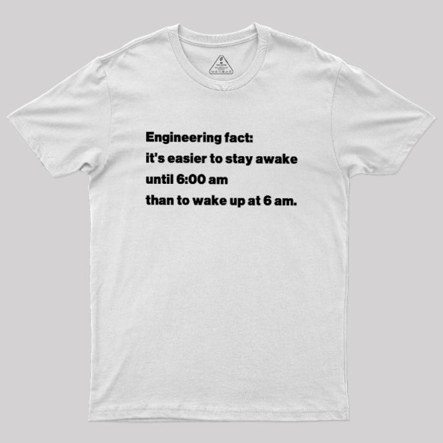 Engineering Fact Geek T-Shirt