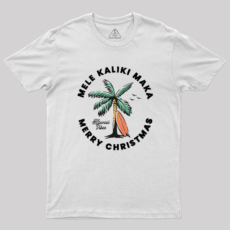 Mele Kaliki Maka Geek T-Shirt