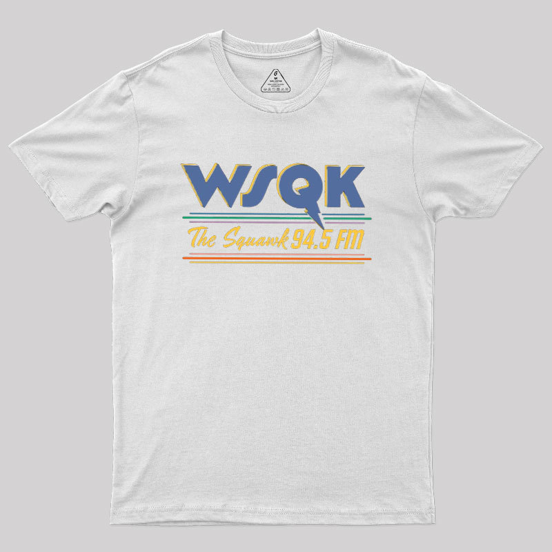 WSQK The Squawk 94.5 FM Geek T-Shirt
