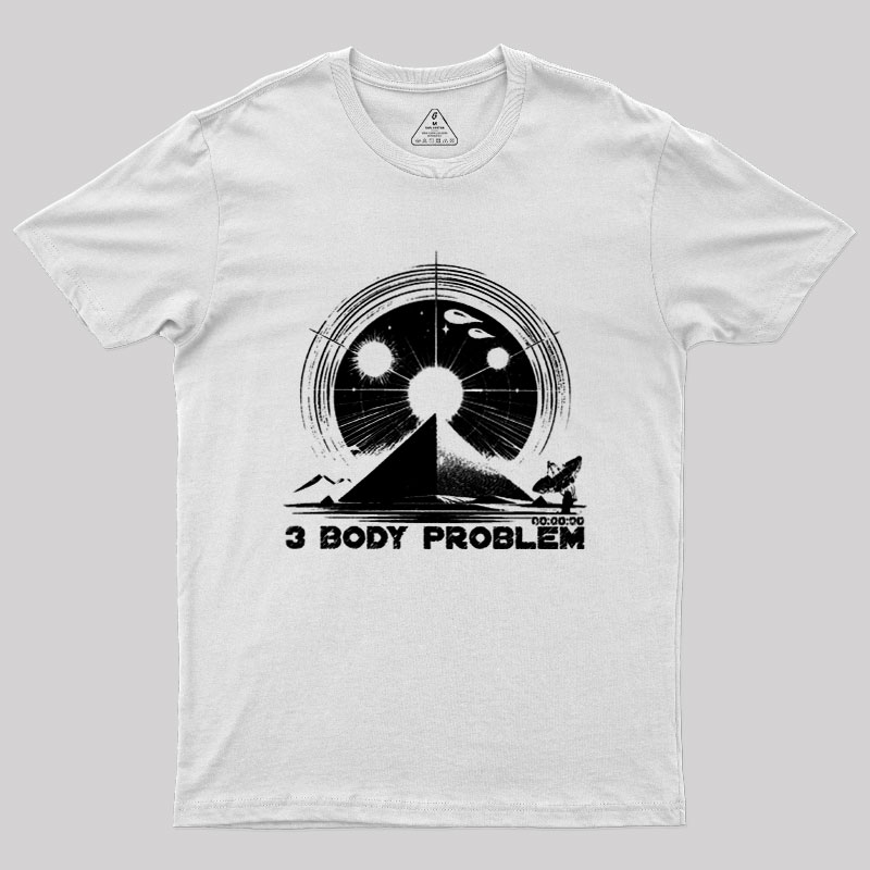 The Three Body Problem Geek T-Shirt