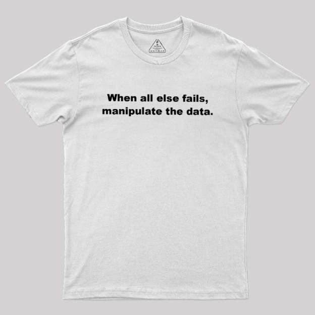 Manipulate the Data Geek T-Shirt