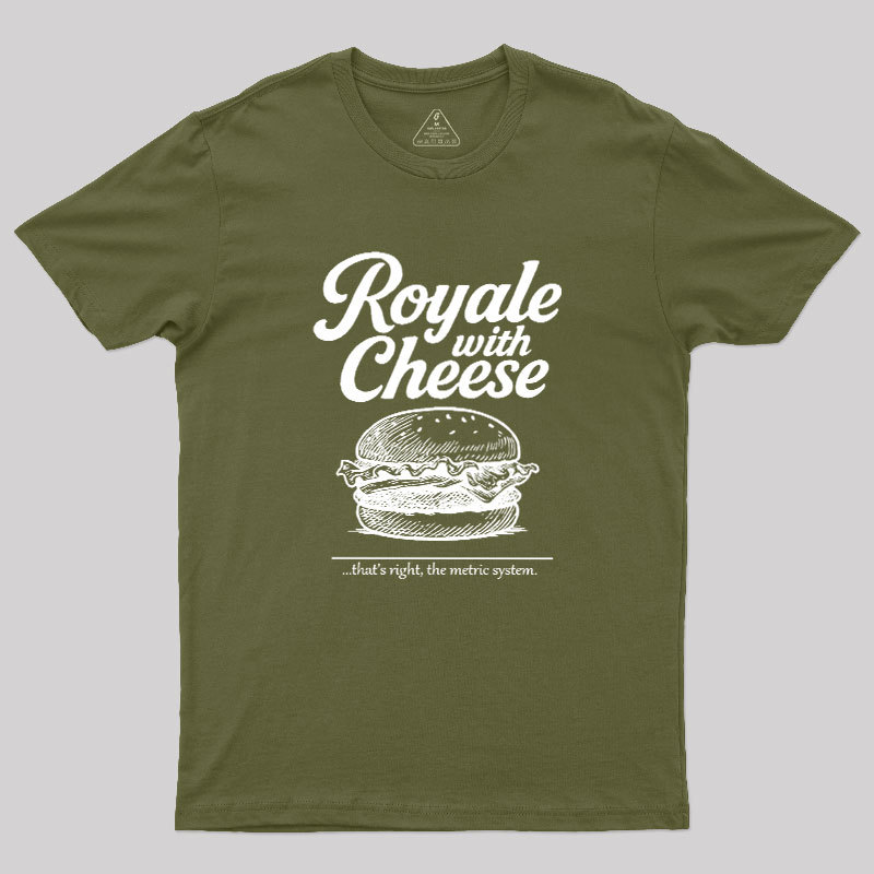 Royale With Cheese Geek T-Shirt