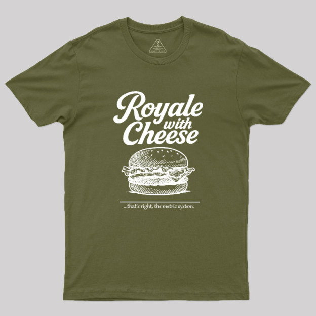 Royale With Cheese Geek T-Shirt