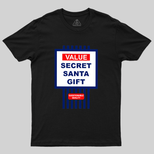 Secret Santa Gift Geek T-Shirt