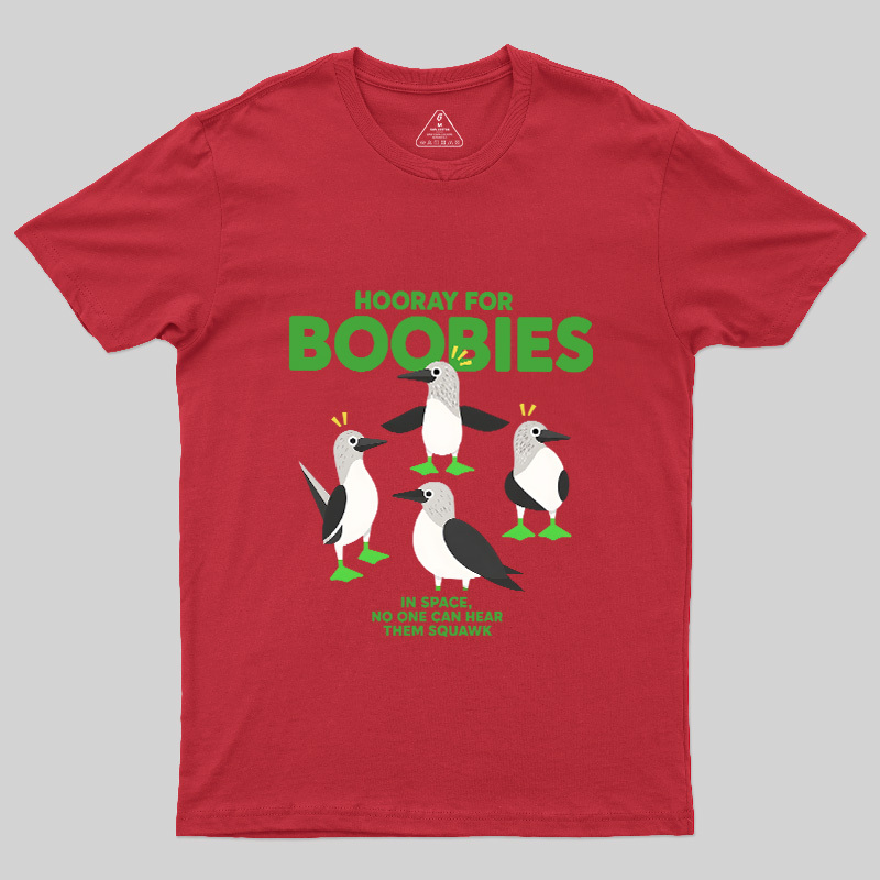 Hooray For Boobies Geek T-Shirt