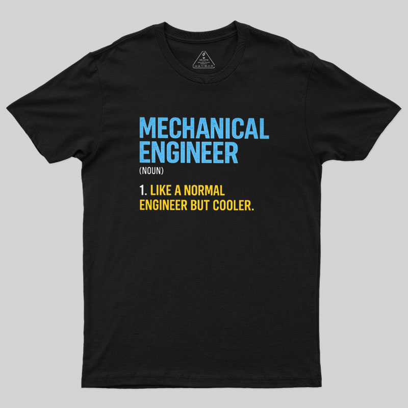 Like Normal But Cooler Geek T-Shirt