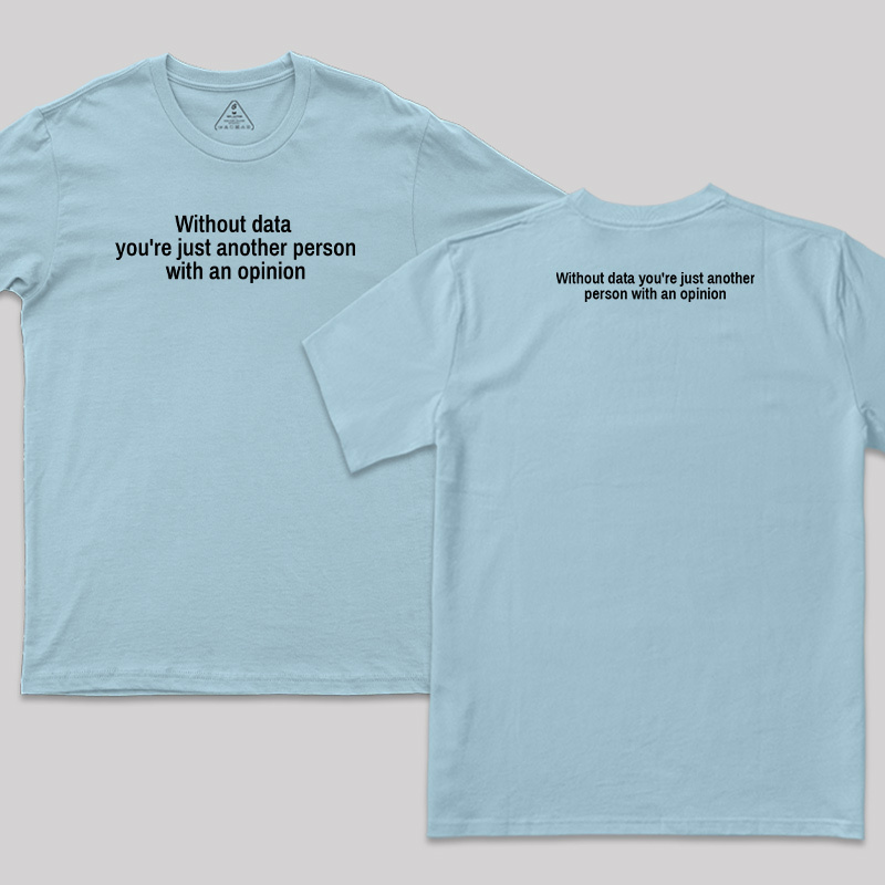 Another Person Without Data Front and Back Printed T-Shirt