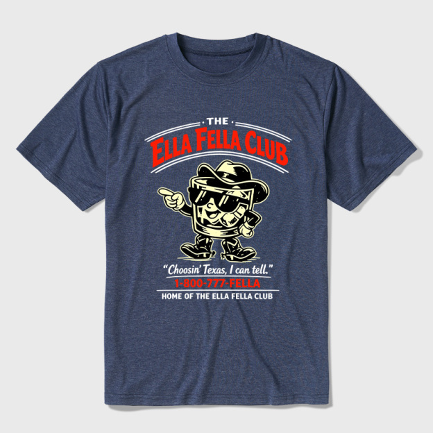 The Ella Fella Club Choosin Texas Ultra Soft Heather Tees