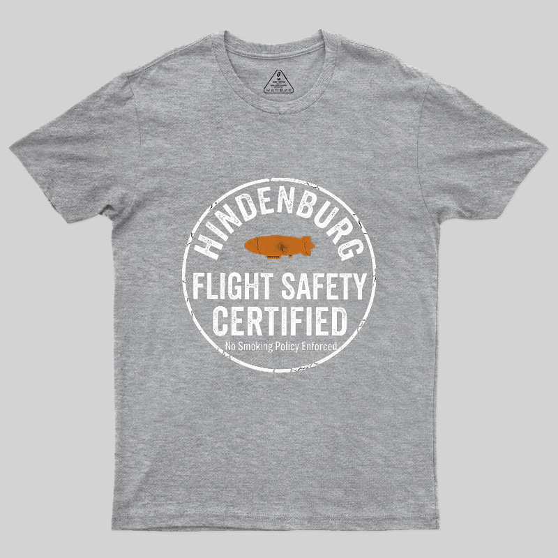 Hindenburg Flight Safety Certified Geek T-Shirt