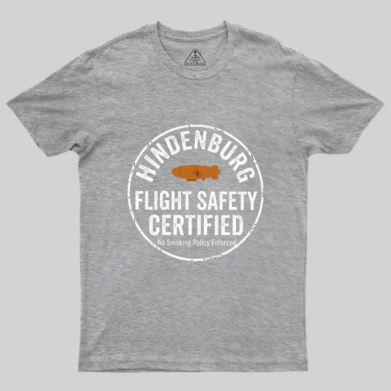 Hindenburg Flight Safety Certified Geek T-Shirt