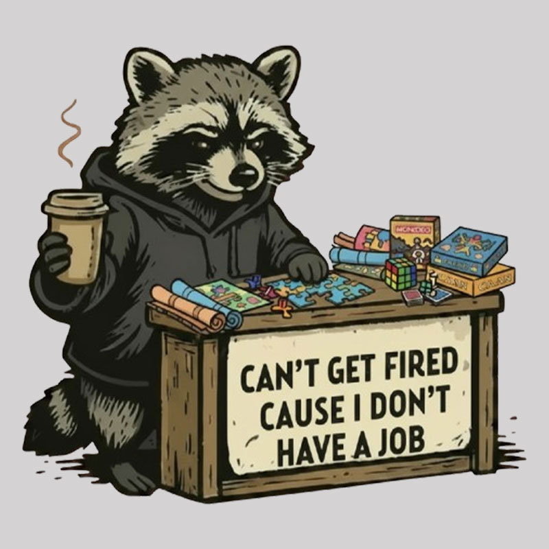 Can't Get Fired Geek T-Shirt