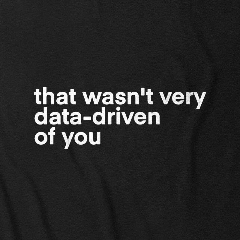 That Wasn't Very Data Driven Of You Ultra Soft Heather Tank