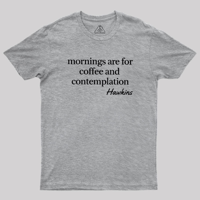 Morning Ritual Hawkins Geek T-Shirt