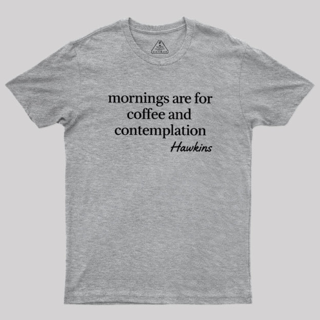 Morning Ritual Hawkins Geek T-Shirt