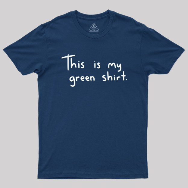 Green Shirt Geek T-Shirt