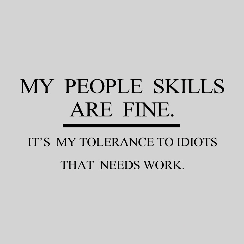 My People Skills Are Fine Geek T-Shirt