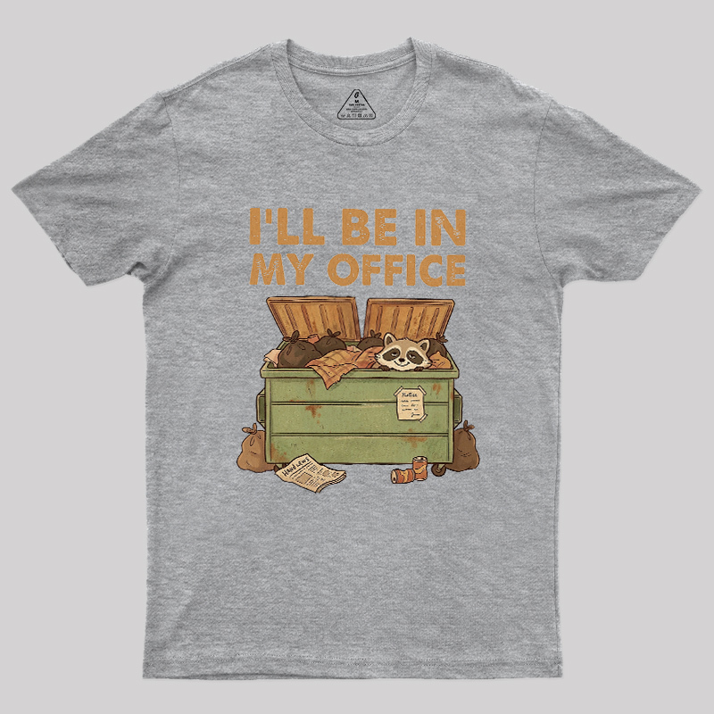 Dumpster Office Geek T-Shirt